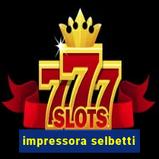 impressora selbetti